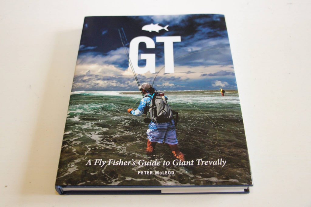 Gt - A Fly Fishers Guide to Giant Trevally, Peter McLeod